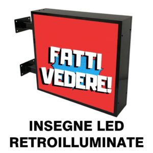Insegne Retroilluminate LED